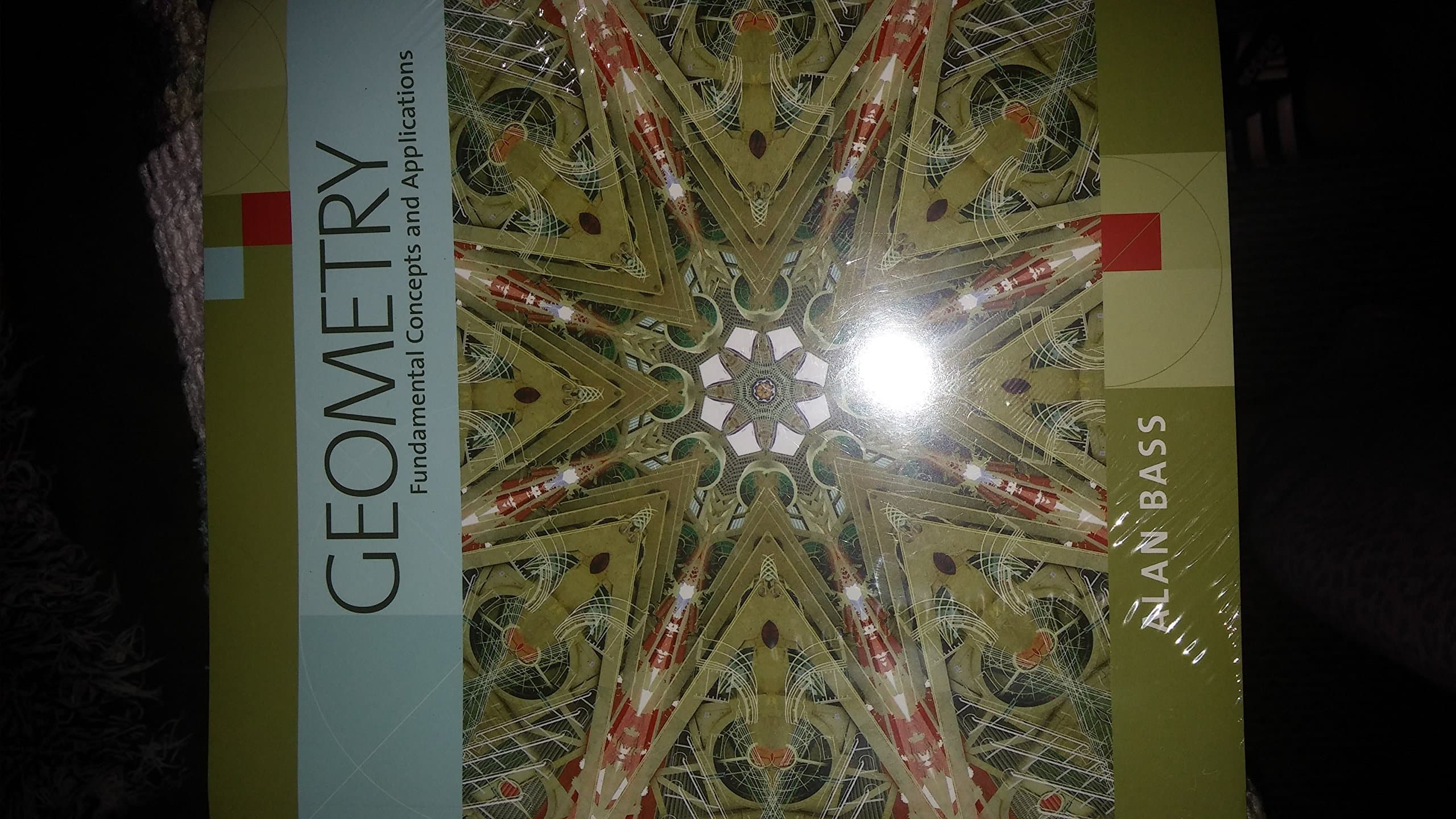 Geometry: Fundamental Concepts and Applications